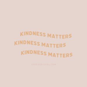 Kindness Matters- Community Guidelines